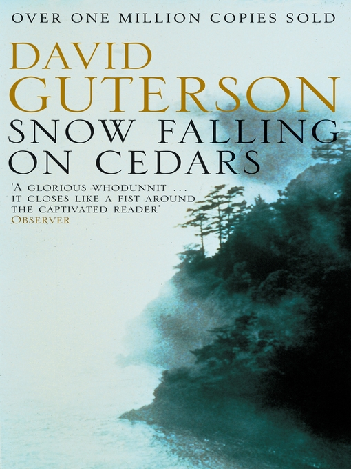 Title details for Snow Falling on Cedars by David Guterson - Wait list